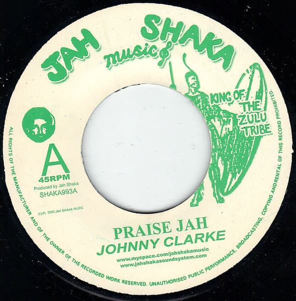 2009 JOHNNY CLARKE PRAISE JAH