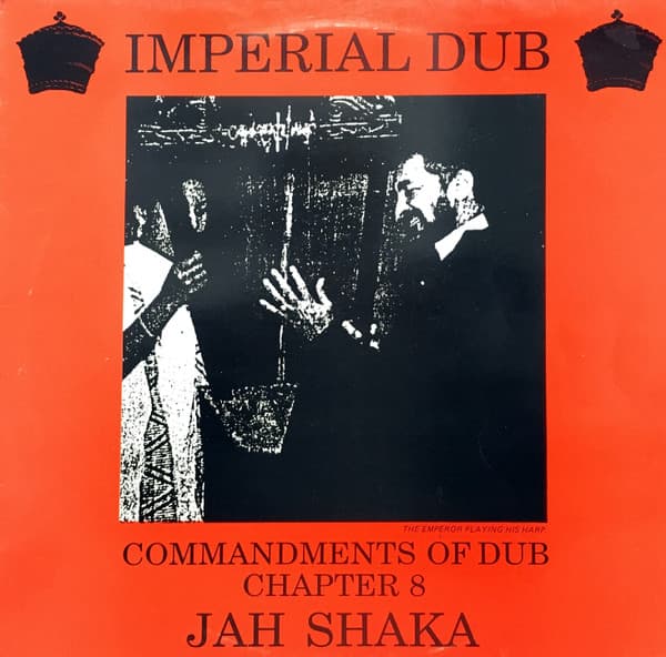 1988 JAH SHAKA IMPERIAL DUB COMMANDMENTS OF DUB 8