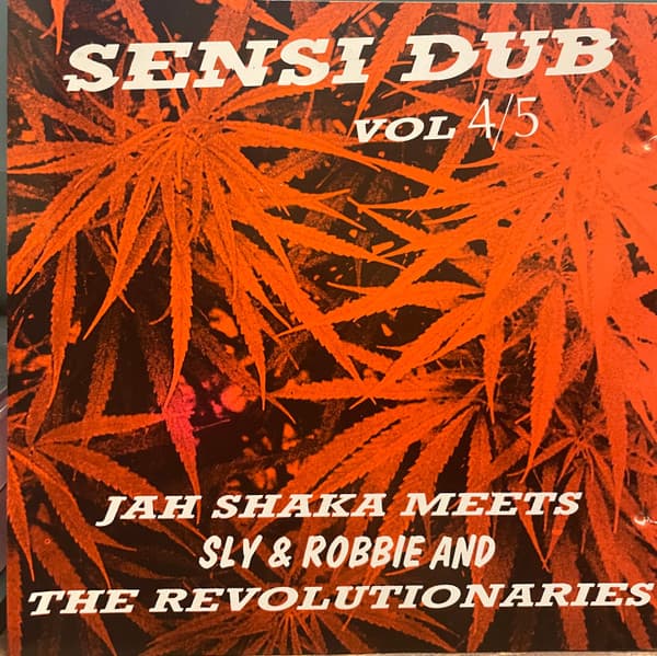 1991 JAH SHAKA MEETS SLY & ROBBIE & THE REVOLUTIONNARIES