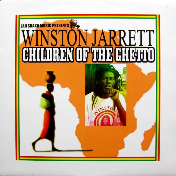 2006 WINSTON JARRETT CHILDREN OF THE GHETTO