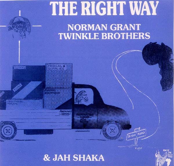 NORMAN GRANT & JAH SHAKA THE RIGHT WAY